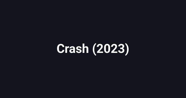Crash (2023)