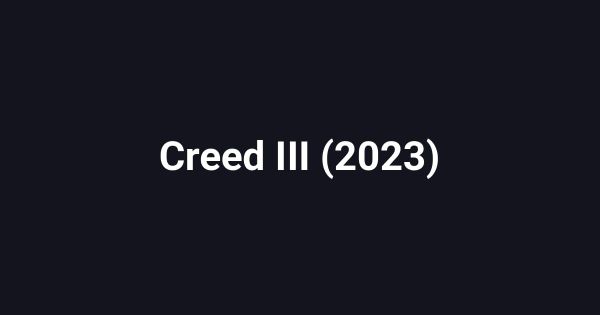 Creed III (2023)