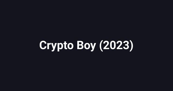 Crypto Boy (2023)