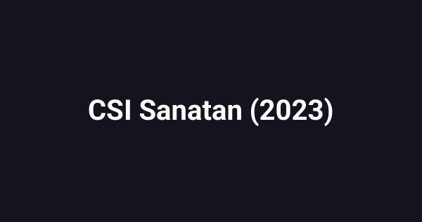 CSI Sanatan (2023)