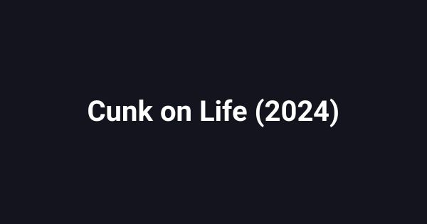 Cunk on Life (2024)