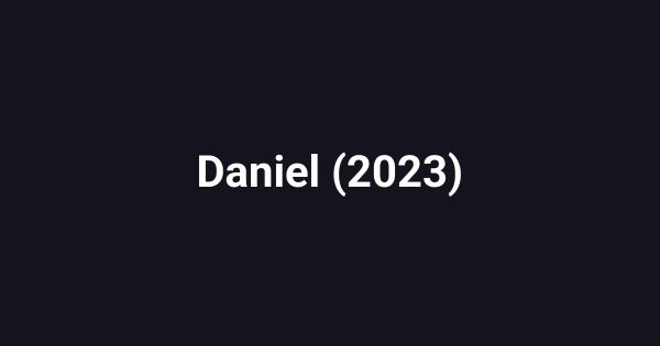 Daniel (2023)