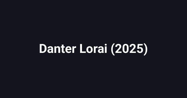 Danter Lorai (2025)