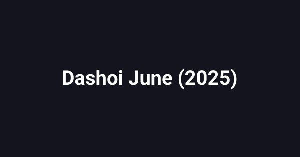 Dashoi June (2025)