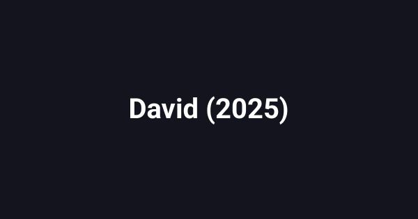 David (2025)