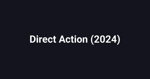 Direct Action (2024)