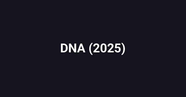 DNA (2025)