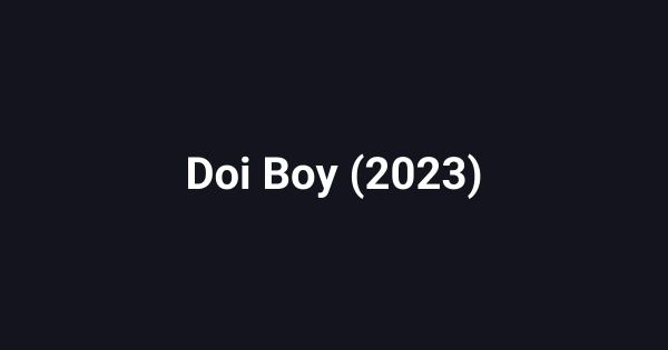 Doi Boy (2023)