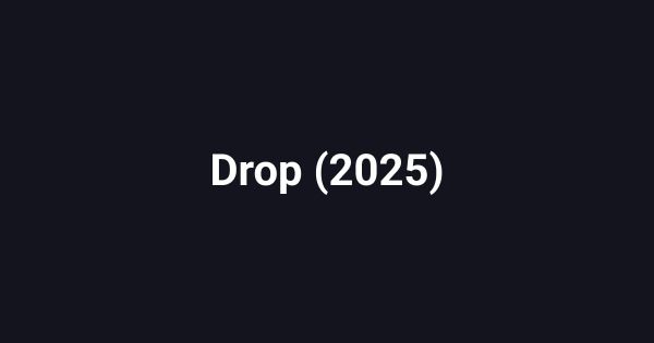 Drop (2025)