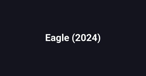 Eagle (2024)