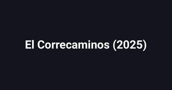 El Correcaminos (2025)