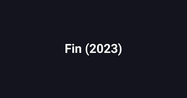 Fin (2023)
