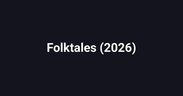 Folktales (2026)