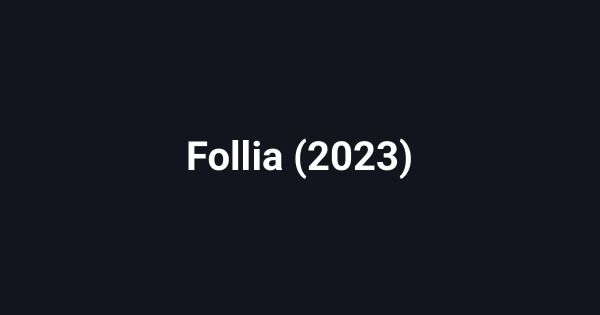 Follia (2023)