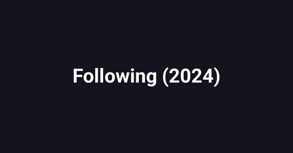 Following (2024)