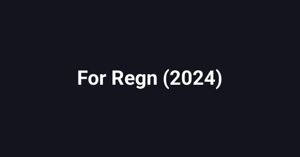 For Regn (2024)