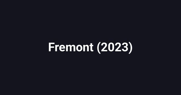 Fremont (2023)