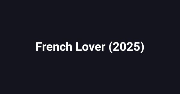 French Lover (2025)