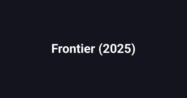 Frontier (2025)
