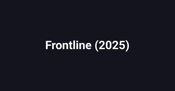 Frontline (2025)