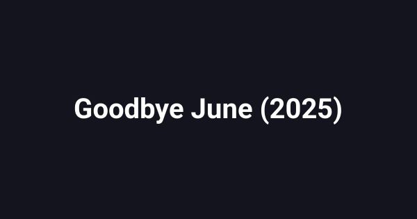 Goodbye June (2025)