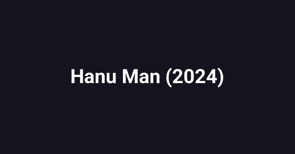 Hanu Man (2024)
