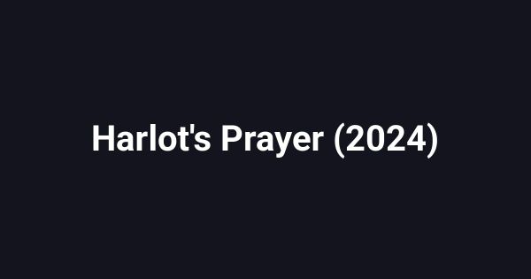 Harlot's Prayer (2024)