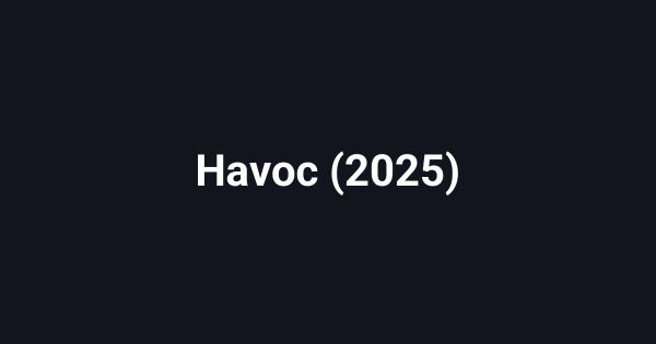 Havoc (2025)