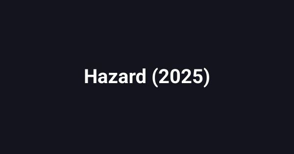 Hazard (2025)