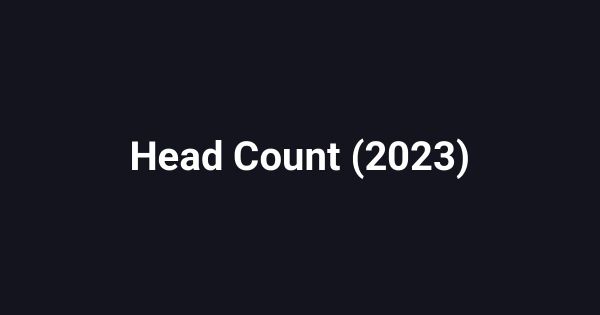 Head Count (2023)