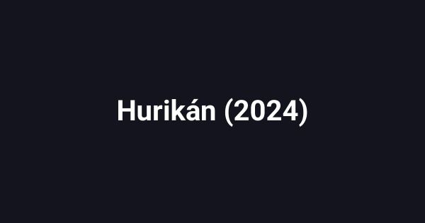 Hurikán (2024)