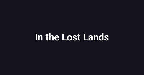 In the Lost Lands