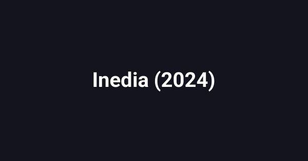 Inedia (2024)