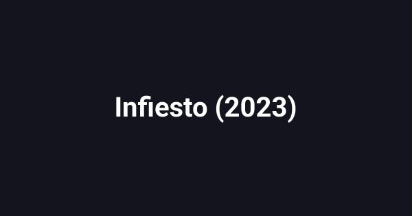 Infiesto (2023)
