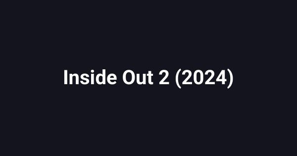 Inside Out 2 (2024)