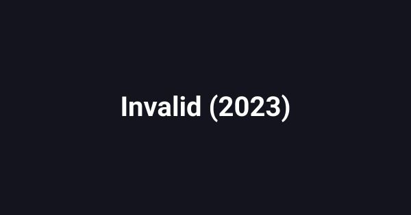Invalid (2023)