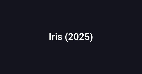Iris (2025)