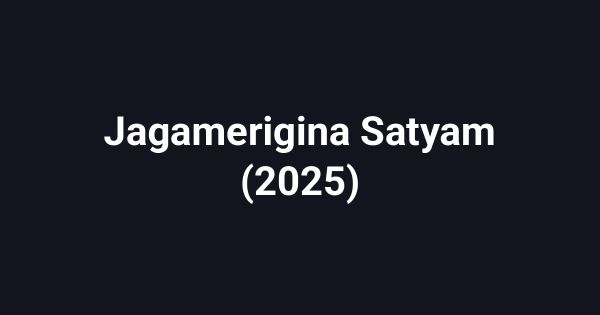Jagamerigina Satyam (2025)
