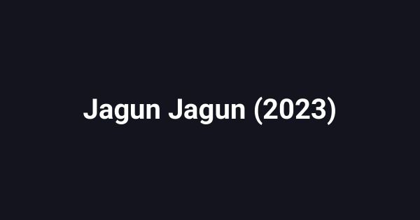 Jagun Jagun (2023)