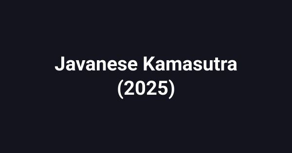 Javanese Kamasutra (2025)