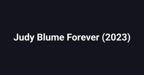Judy Blume Forever (2023)