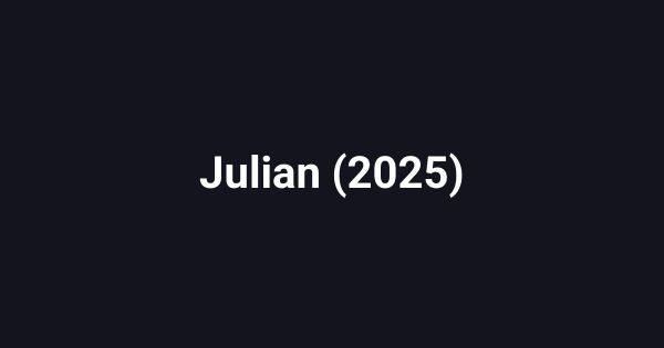 Julian (2025)