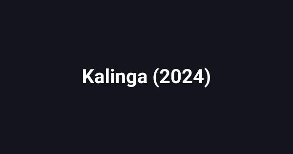 Kalinga (2024)