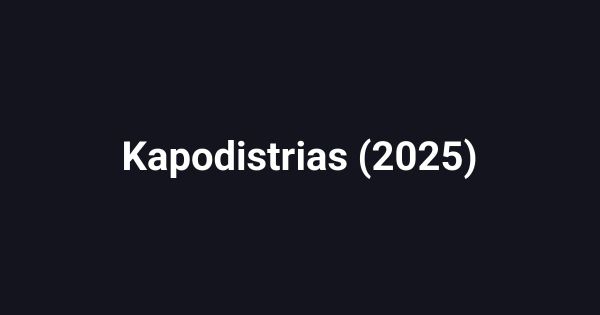 Kapodistrias (2025)