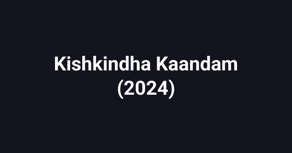 Kishkindha Kaandam (2024)