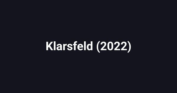 Klarsfeld (2022)