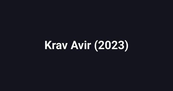 Krav Avir (2023)