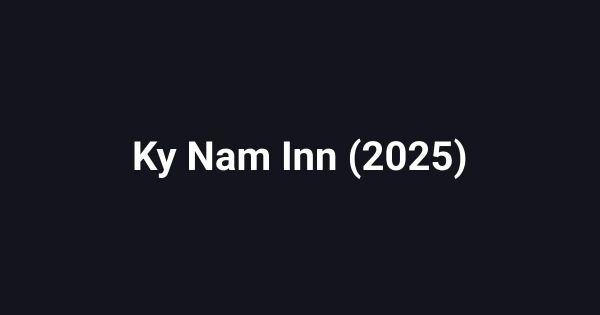 Ky Nam Inn (2025)