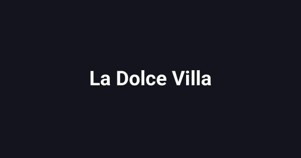 La Dolce Villa