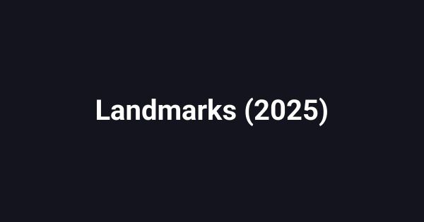 Landmarks (2025)